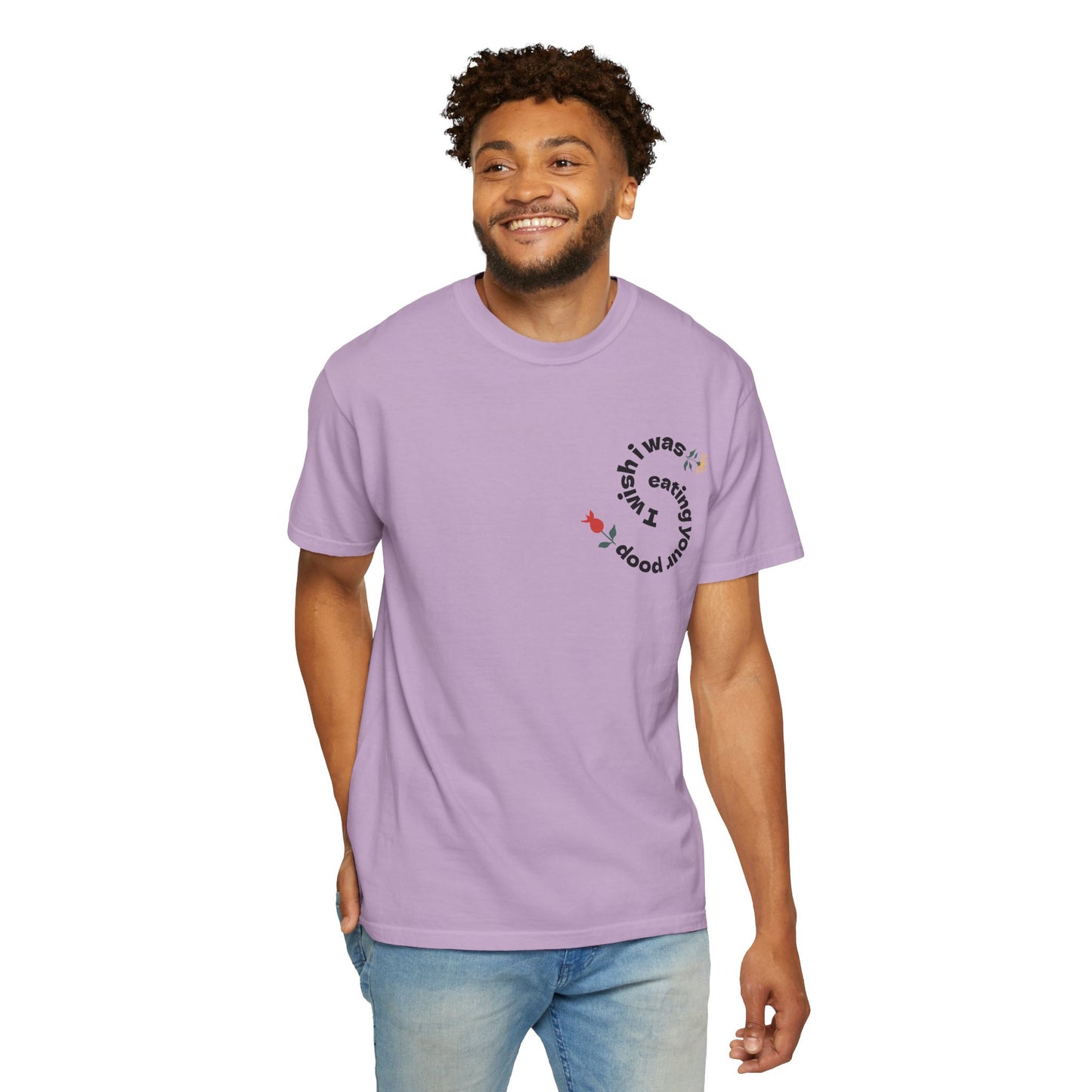 I Wish I Was Eating Your Poop Shirt